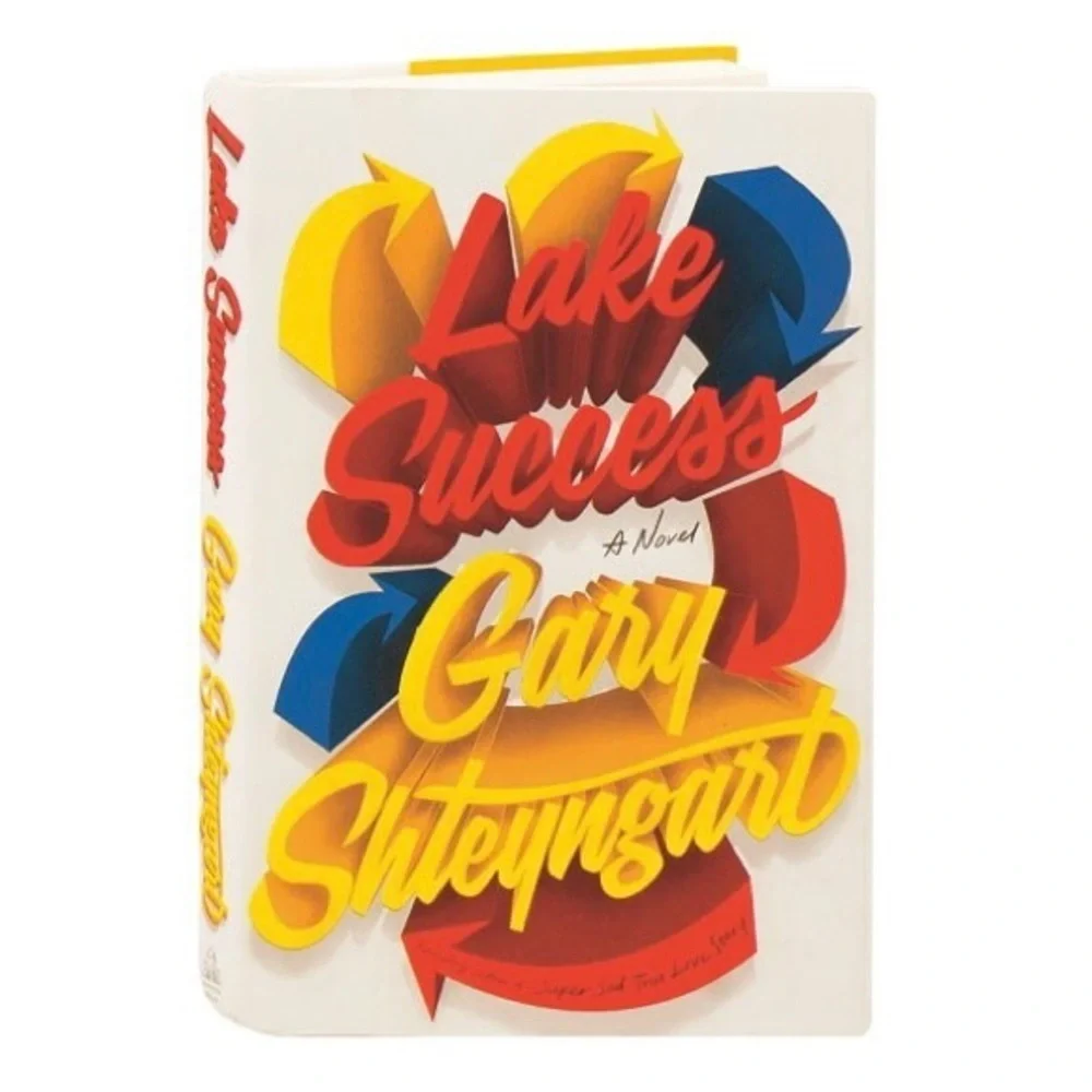 Lake Success a Novel Hardback Book